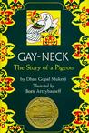 Gay Neck by Dhan Gopal Mukerji Gay Neck by Dhan Gopal Mukerji