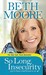 So Long, Insecurity: You've Been a Bad Friend to Us (Hardcover)