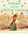 Fletcher and the Falling Leaves by Julia Rawlinson Fletcher and the Falling Leaves by Julia Rawlinson