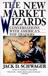 New Market Wizards by Jack Schwager New Market Wizards by Jack Schwager