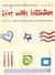 Live with Intention: Redisc...