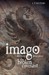 Imago Chronicles: Book Seve...
