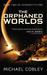 The Orphaned Worlds (Paperback)