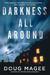 Darkness All Around