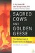 Sacred Cows and Golden Geese by C. Ray Greek