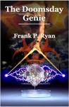 The Doomsday Genie The Doomsday Genie