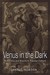 Venus in the Dark: Blackness and Beauty in Popular Culture