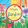 Who's In The Garden?