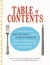 Table of Contents: From Breakfast with Anita Diamant to Dessert with James Patterson--A Generous Helping of Recipes, Writings and Insights from Today's Bestselling Authors