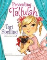 Presenting...Tallulah Presenting...Tallulah