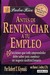 Antes De Renunciar A Tu Empleo/ Before You Quit Your Job (Padre Rico) (Padre Rico)