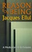 The Reason for Being: A Med...