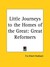 Great Reformers (Little Jou...