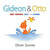 Gideon and Otto (Board Book)