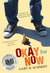 Okay for Now (Paperback)