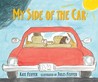 My Side of the Car by Kate Feiffer My Side of the Car by Kate Feiffer