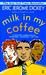 Milk in My Coffee (Paperback)