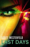 The Last Days (Peeps, #2)