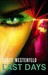 The Last Days (Peeps, #2)