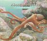 About Mollusks: A Guide for Children About Mollusks: A Guide for Children