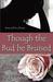 Though the Bud Be Bruised (Paperback)