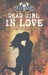 Dead Girl in Love (Dead Girl, #3)