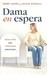 Dama en espera: desarrolle ...