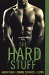 The Hard Stuff by Bonnie Edwards The Hard Stuff by Bonnie Edwards