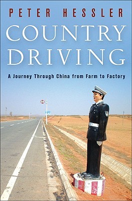 Country Driving by Peter Hessler Country Driving by Peter Hessler
