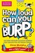 How Loud Can You ...