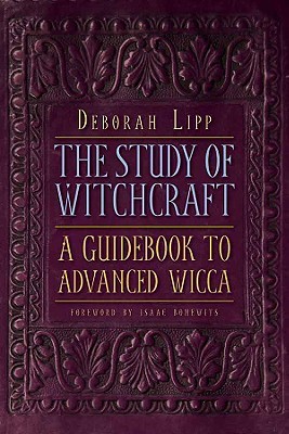 The Study of Witchcraft by Deborah Lipp The Study of Witchcraft by Deborah Lipp