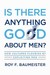 Is There Anything Good about Men? by Roy F. Baumeister Is There Anything Good about Men? by Roy F. Baumeister