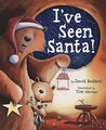 I've Seen Santa! I've Seen Santa!