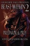 Beast Within 2: Predator & Prey Beast Within 2: Predator & Prey