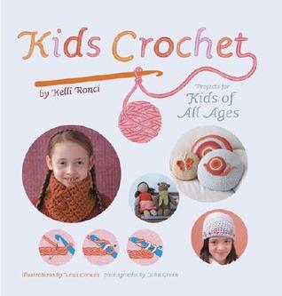 Kids Crochet by Kelli Ronci