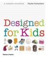 Designed for Kids Designed for Kids