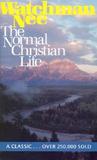 The Normal Christian Life The Normal Christian Life