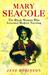 Mary Seacole: The Black Wom...