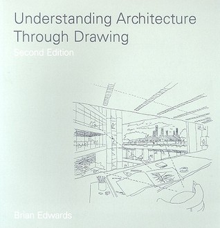 Understanding Architecture Through Drawing