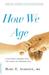 How We Age by Marc Agronin