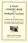 A Plain Cookery Book For The Working Classes
