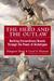The Hero and the Outlaw by Margaret Mark The Hero and the Outlaw by Margaret Mark