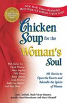 Chicken Soup for the Woman's Soul Chicken Soup for the Woman's Soul