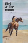 Pale as the Moon