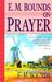 E. M. Bounds on Prayer