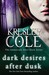 Dark Desires After Dusk (Immortals After Dark, #6)