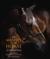 The Majesty of the Horse: A...