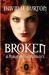 Broken: A Paranormal Romance (Paperback)