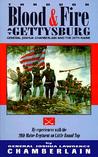 Through Blood and Fire at Gettysburg: General Joshua L. Chamberlain and the 20th Maine Through Blood and Fire at Gettysburg: General Joshua L. Chamberlain and the 20th Maine