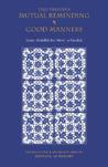 Two Treatises: Mutual Reminding & Good Manners Two Treatises: Mutual Reminding & Good Manners